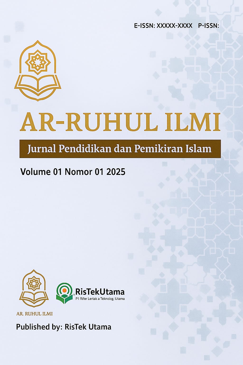					Lihat Vol 1 No 01 (2025): Ar-Ruhul Ilmi: Jurnal Pendidikan dan Pemikiran Islam
				