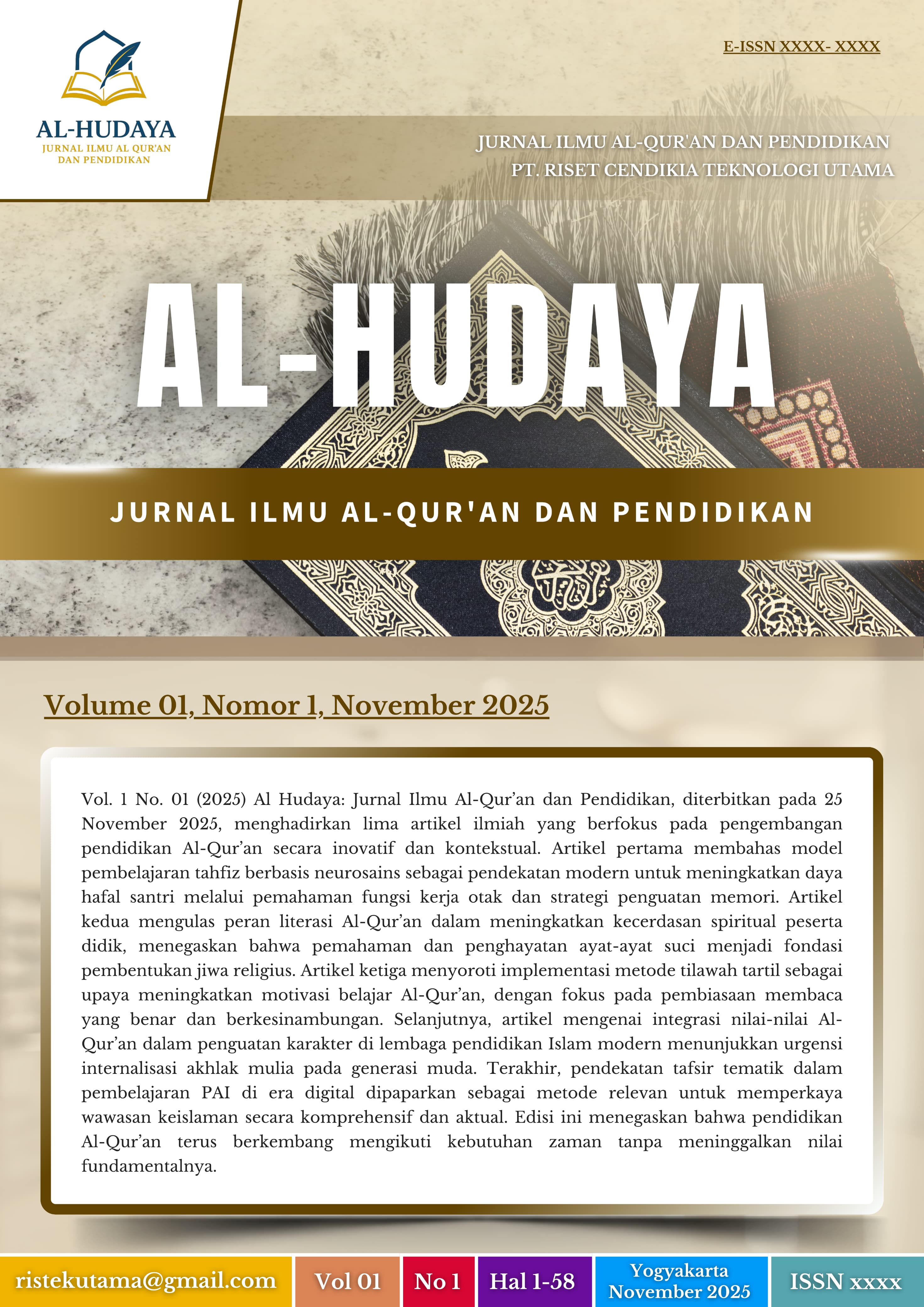 					Lihat Vol 1 No 01 (2025): Al Hudaya: Jurnal Ilmu Al Quran dan Pendidikan
				